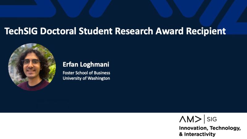 Erfan Loghmani being a recipient of the 2025 AMA TechSIG Doctoral Student Research Award